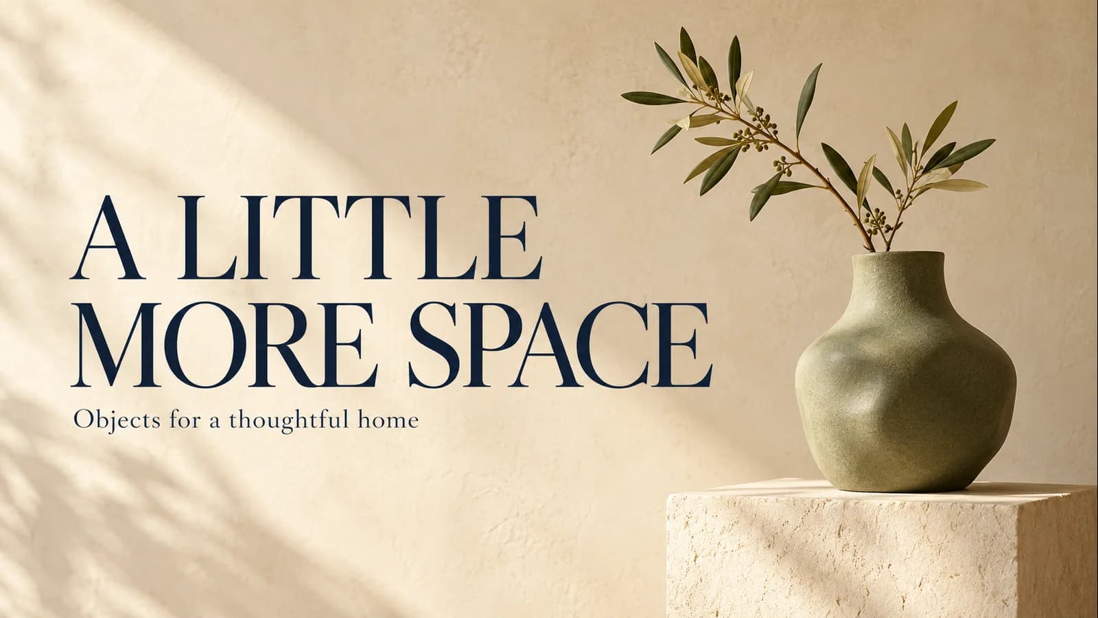 Typography layout with A LITTLE MORE SPACE headline and a sage vase
